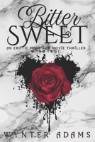 Bittersweet B08GB6TQPK Book Cover