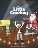 The Little Cowboy 164140308X Book Cover