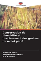 Conservation de l'humidité et durcissement des graines du millet perlé (French Edition) 6202425946 Book Cover