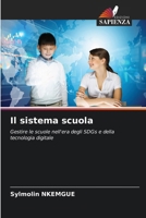 Il sistema scuola (Italian Edition) 6209759300 Book Cover