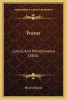 Poems, Lyrical And Miscellaneous 1104364697 Book Cover