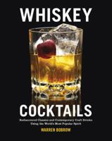 Whiskey Cocktails 1592336396 Book Cover