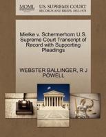 Mielke v. Schermerhorn U.S. Supreme Court Transcript of Record with Supporting Pleadings 1270178237 Book Cover