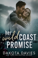 Her Wild Coast Promise: A small town suspense romance B0CPYMZN68 Book Cover