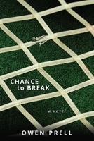 Chance to Break 1545619263 Book Cover