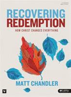Recovering Redemption: How Christ Changes Everything, Member Book 1430031972 Book Cover