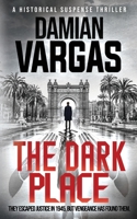 The Dark Place: A historical suspense thriller B09CBBHWWK Book Cover