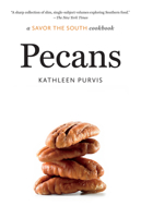 Pecans: a Savor the South cookbook 080783579X Book Cover