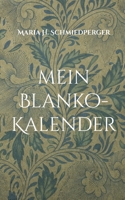 mein Blanko-Kalender: für besseres und einfacheres Haushalten 3755740893 Book Cover