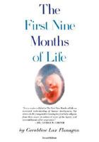 First Nine Months of Life 0671459759 Book Cover