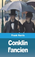 Conklin l'ancien 1006320172 Book Cover