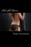 The 4th Room: A Domestic Encounter 150236560X Book Cover