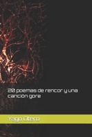 20 poemas de rencor y una canción gore B08LN5MXH5 Book Cover
