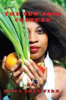 The New Food Culture 1533258236 Book Cover
