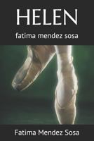 HELEN: fatima mendez sosa 8740458350 Book Cover