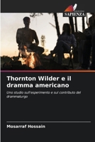 Thornton Wilder e il dramma americano (Italian Edition) 6139928346 Book Cover
