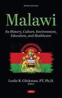 Malawi: Its History, Culture, Environment, Education, and Healthcare 1536182478 Book Cover