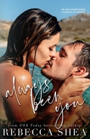 Always Been You B09KF5X5JY Book Cover