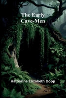 EARLY CAVE MEN , THE 936905197X Book Cover