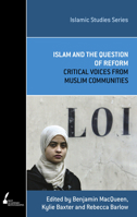 Islam and the Question of Reform: Volume 1 052285611X Book Cover