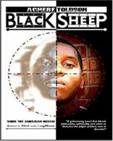 Black Sheep: When the American Dream Becomes a Black Man's Nightmare 0910758530 Book Cover