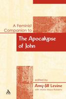 A Feminist Companion to the Apocalypse of John 0826466516 Book Cover