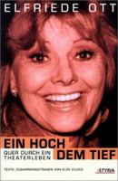 Ein Hoch dem Tief. Quer durch ein Theaterleben. 3222128219 Book Cover