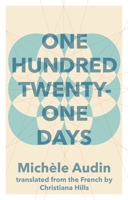 One Hundred Twenty-One Days 1941920322 Book Cover