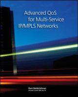 Advanced QoS for Multi-Service IP/MPLS Networks 0470293691 Book Cover