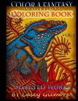 Color a Fantasy Coloring Book: Selected Works by Casey Gilmore 1532701918 Book Cover