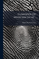 Elementos De Medicina Legal... 1274013542 Book Cover