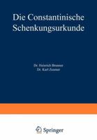 Die Constantinische Schenkungsurkunde 364293904X Book Cover