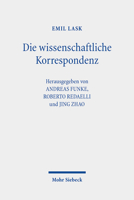 Die Wissenschaftliche Korrespondenz: Mit Erlauterungen Und Einem Anhang Herausgegeben Von Andreas Funke, Roberto Redaelli Und Jing Zhao 3161613724 Book Cover