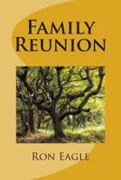 Family Reunion 1500341304 Book Cover