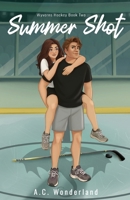 Summer Shot: Wyverns Hockey Book Two B0FQJMDS5J Book Cover
