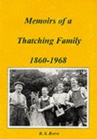Memoirs of a thatching family 1860-1968 0948400269 Book Cover