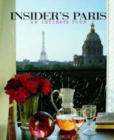 Insider's Paris: An Intimate Tour 2850186708 Book Cover