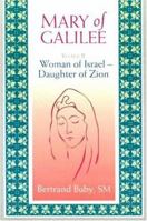 Mary of Galilee: Woman of Israel Daughter of Zion 0818906979 Book Cover