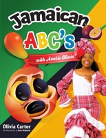 Jamaican ABC with Auntie Olivia: ABCs with Jamaican Fruits and Vegetables 9769698717 Book Cover