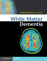 White Matter Dementia 1107035414 Book Cover
