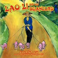 Lao Li and His Beancurd 1465337121 Book Cover