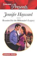 Reunited for the Billionaire's Legacy 0373133774 Book Cover