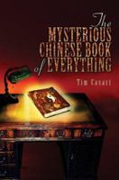 The Mysterious Chinese Book of Everything 0595335071 Book Cover