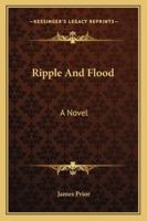 Ripple and Flood. 1241207917 Book Cover