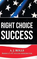 Right Choice Success 1698708238 Book Cover