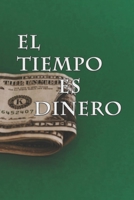 El tiempo es dinero: Cuaderno forrado, 6 x 9, regalos de diario, tapa blanda, acabado mate (120 páginas). (Spanish Edition) 1651829284 Book Cover