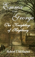 Emma and George: The Knightleys of Highbury B0F4P9PZ1Y Book Cover