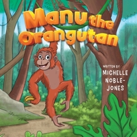 Manu the Orangutan 1787883388 Book Cover
