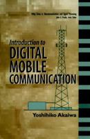 Introduction to Digital Mobile Communication (Wiley Series in Telecommunications and Signal Processing) 0471175455 Book Cover