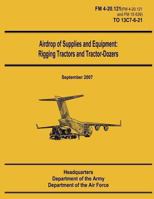 Airdrop of Supplies and Equipment: Rigging Tractors and Tractor-Dozers 1481105914 Book Cover